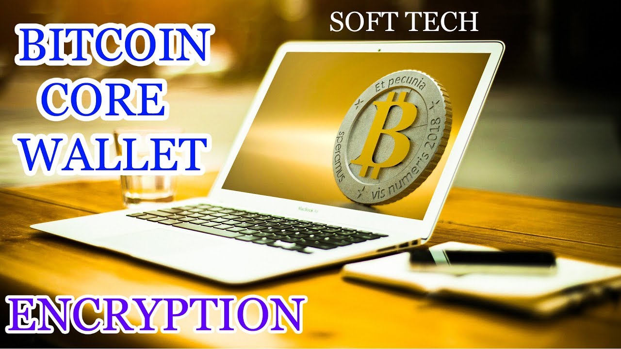 bitcoin core wallet encryption