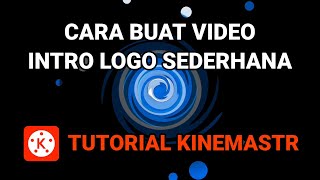 Download lagu How to Make a Logo Intro Video in Kinemaster mp3