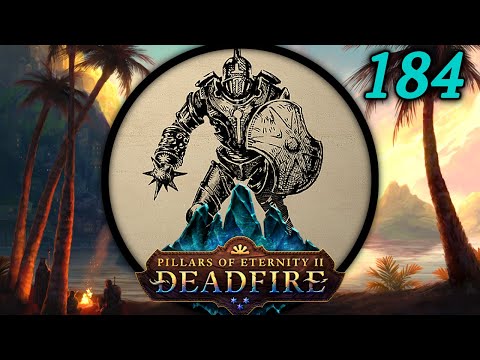 The Animancer's Folly Endurance Trial - Let's Play Pillars of Eternity II: Deadfire (PotD) #184
