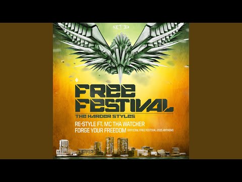 Forge Your Freedom (Original Mix)