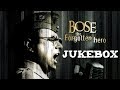 Bose: The Forgotten Hero | Jukebox | A. R. Rahman | Sonu Nigam | Vijay Prakash | Javed Akhtar