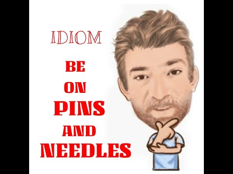 English Tutor Nick P Prepositional Phrase (94) On Pins and Needles - Origin