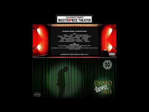 **FULL ALBUM** THE ARCHITECT PRESENTS: MASTERPIECE THEATER & DAMO - THE WIZARD OF AUS