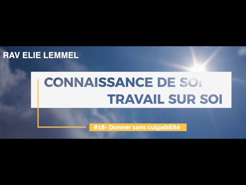 Travail sur soi : #18 – Donner sans culpabilité
