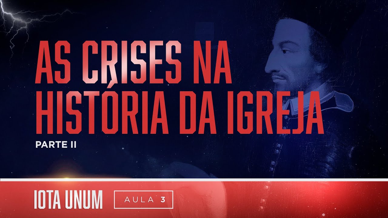 Lições das crises na Igreja para o tempo presente | Iota Unum - Prof. Fabiano Rollim #03