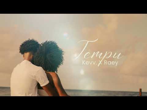 Raey X Kevv. - Tempu (Official Audio Video)
