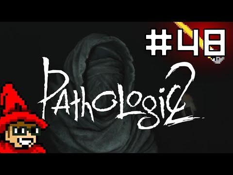 Nocturnal Ending || E48 || Pathologic 2 Adventure [Let's Play // Haruspex]
