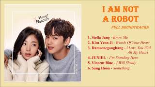 Full I Am Not A Robot Full OST Soundtracks l 로�