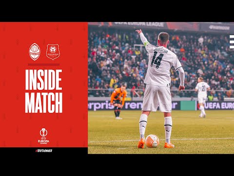 📽  UEL | Shakhtar Donetsk / SRFC - Inside Match