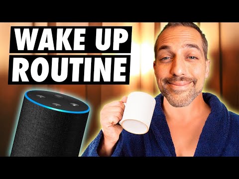 Best Alexa Wake Up Routines - How to set Wake Up Alarm with Alexa 2021