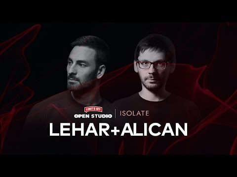 Limits Off Open Studio X Isolate Istanbul: LEHAR + ALICAN