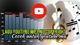 Download lagu Lagu ini Cocok Untuk Youtubemu, Music YouTube MP3 No Copyright mp3 Download lagu Lagu ini Cocok Untuk Youtubemu, Music YouTube MP3 No Copyright mp3