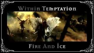 Within Temptation - Fire And Ice (Official Music Video)