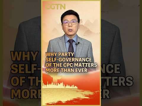 Why party self-governance of the CPC matters more than ever