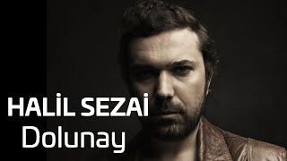 Halil Sezai &amp; Tuğçe Soysop - Dolunay (Official Audio)
