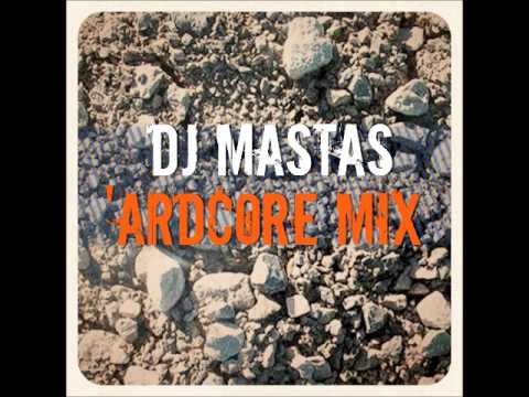 Dj Mastas - 'Ardcore Mix