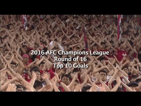 AFC Champions League 2016 Round of 16 Top 10 Goals