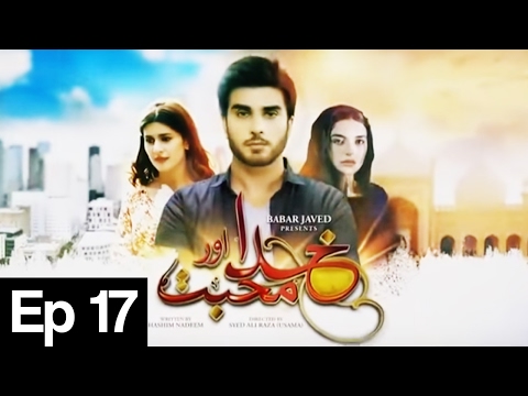 Khuda Aur Mohabbat | Season 2 - Episode 17 | Har Pal Geo