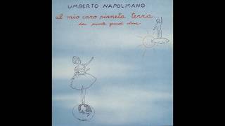 - UMBERTO NAPOLITANO - AL MIO CARO PIANETA TERRA - ( - NAR - PDLP 2289 –1989- ) – FULL ALBUM