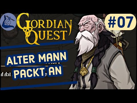 Gordian Quest #07 | Jetzt wird es MAGISCH [Lets Play Deutsch Full Release]