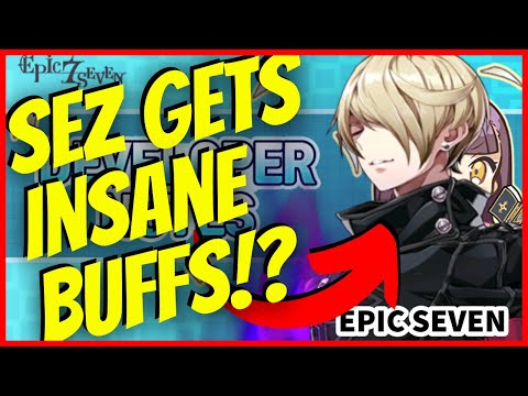 Epic Seven Balance Adjustment Preview! ML Elena, Sez, Briseria, and More! 12/09/22