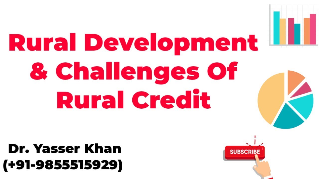 Rural Development  & Challenges  Of Rural  Credit