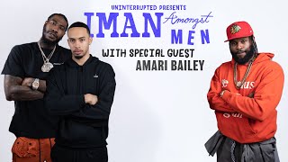 Amari Bailey Keeps It Real on Everything NIL, Sierra Canyon Hoops & NBA Future | IMAN AMONGST MEN