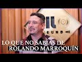 Lo Que No Sabías de: Rolando Marroquín (vocalista)