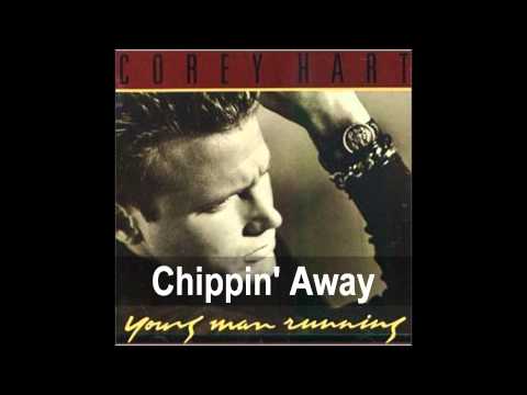Chippin' Away - Corey Hart