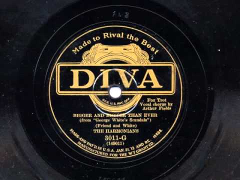 Bigger And Better Than Ever by The Harmonians, 1929