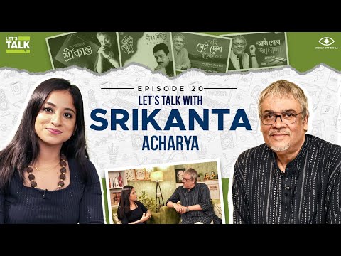 LET’S TALK with Mekhla | Ft. Srikanta Acharya | Ep-20 | Destiny, Life’s Philosophy & Rabindrasangeet