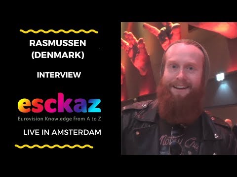 ESCKAZ in Amsterdam: Interview with Rasmussen  (Denmark at the Eurovision 2018)