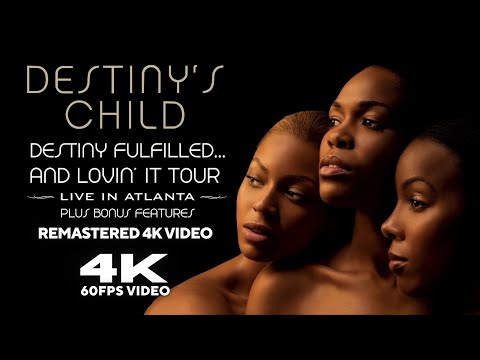 Destiny's Child - Destiny Fulfilled... and Lovin' It Tour (Live in Atlanta) [Remastered 4K 60FPS]
