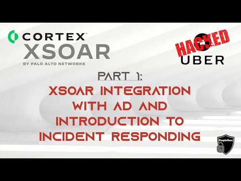 XSOAR Engineer Series: Cortex XSOAR AD Integration and Introduction to Incident  Response