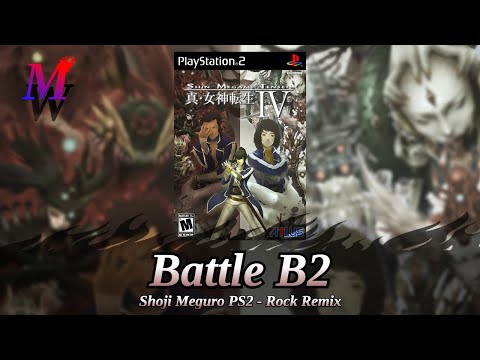 Battle B2 (Shoji Meguro Rock PS2 Remix) | Shin Megami Tensei IV