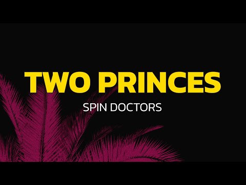 Two Princes - Spin Doctors (Lyrics)