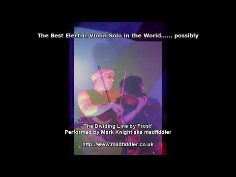 Best Electric Violin Solo in the World - madfiddler performing Frost*
