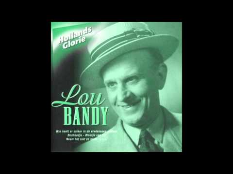 Lou Bandy - Zoek De Zon Op