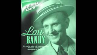 Lou Bandy - Zoek De Zon Op