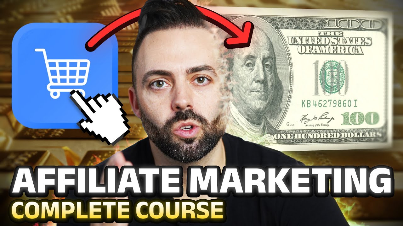 How to Start Affiliate Marketing in 2024 (#1 Free Course on YouTube)