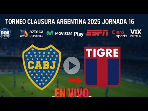 Boca Juniors vs. Tigre LIVE, Where to Watch and What Time It Plays | Argentine Clausura Tournamen...