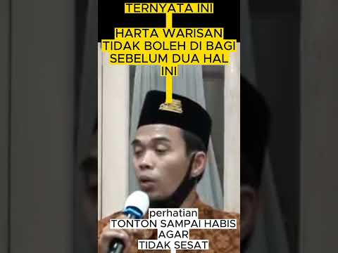 ternyata ini harta warisan tidak boleh di bagi sebelum ini #ceramahsingkat #ustadzabdulsomad