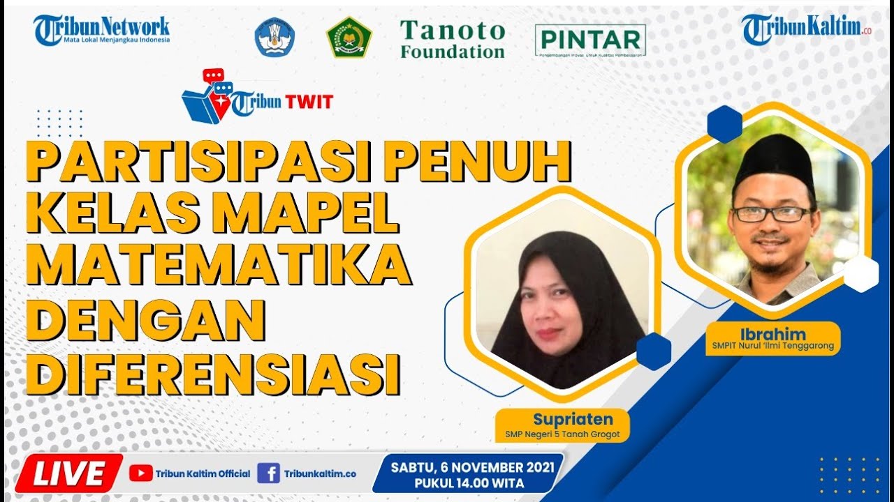 Tribun EDU : TANOTO TWIT "Partisipasi Penuh Kelas Mapel Matematika Dengan Diferensiasi"