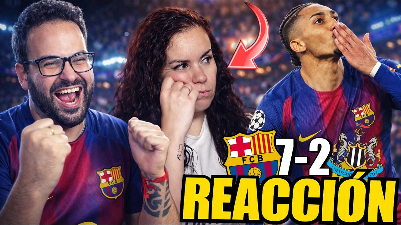 REACCIONANDO al BARÇA 7-2 NEWCASTLE con MI MUJER MADRIDISTA *PALIZA HISTÓRICA*