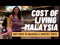 💰Cost of living in Malaysia 🇲🇾 per month - Will you be moving to Malaysia?