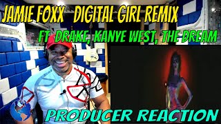 Jamie Foxx   Digital Girl Remix Ft  Drake, Kanye Waest, The Dream - Producer Reaction
