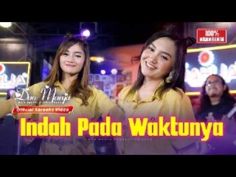 Indah Pada Waktunya - Duo Manja (Official Karaoke)