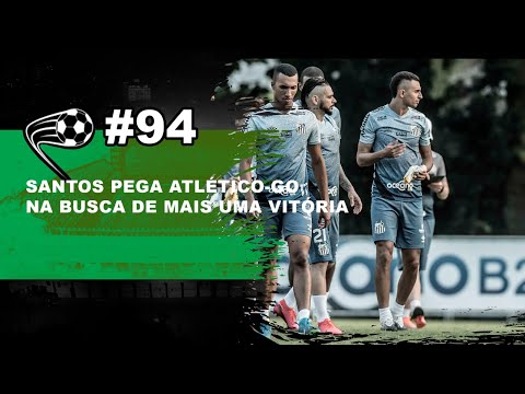 Após a vitória sobre a Grêmio, Santos enfrenta o Altético-GO