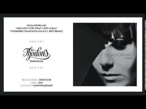 Olga Kouklaki - Hollow Lives feat. Liset Alea (Thodoris Triantafillou & CJ Jeff Remix)