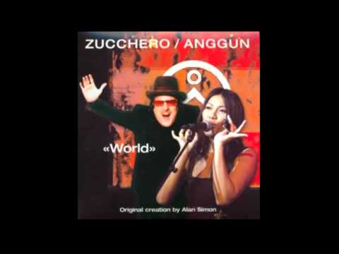 Zucchero & Anggun - World (2002)